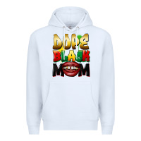 White dope black mom Premium Hoodie - FaDigitalArtStudio