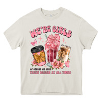 Cream were girls of course we need three drinks at all t Heavy Core Tee - JahusDesignShop