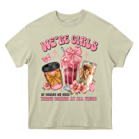 Mossy were girls of course we need three drinks at all t Heavy Core Tee - JahusDesignShop