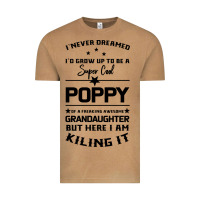 Vintage Camel Super Cool Poppy Of A Freaking Awesome Granddaugh Vintage Tee - Bettercallsaul
