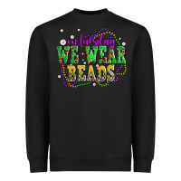 Black on tuesday we wear beads olivia Heavyweight Sweatshirt - OliviaCreatesArt