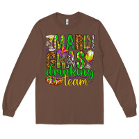 Chestnut Mardi Gras drinking team Long Sleeve Tee - HowdyJamesFarm