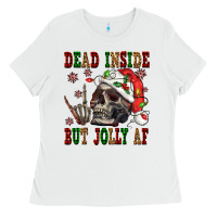 White Dead inside but jolly af Ladies Tee - NancyCooperArtShop