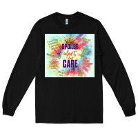 Black spoiler alert i don't care Long Sleeve Tee - TumblerDesignByShophia