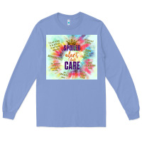 Colony Blue spoiler alert i don't care Long Sleeve Tee - TumblerDesignByShophia