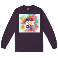 Plum spoiler alert i don't care Long Sleeve Tee - TumblerDesignByShophia