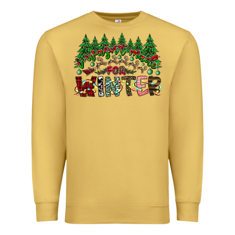 I Was Made For Winter Premium Sweatshirt by CowhideDigitalArt | Teevron