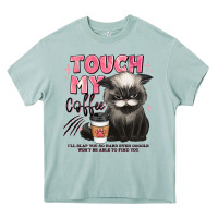 Arona touch my coffee and ill slap you so hard grumpy ca Heavy Core Tee - JahusDesignShop