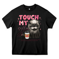 Black touch my coffee and ill slap you so hard grumpy ca Heavy Core Tee - JahusDesignShop