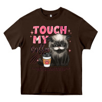 Chocolate Brown touch my coffee and ill slap you so hard grumpy ca Heavy Core Tee - JahusDesignShop