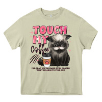 Mossy touch my coffee and ill slap you so hard grumpy ca Heavy Core Tee - JahusDesignShop