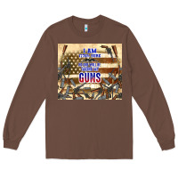 Chestnut no one will be taking my guns Long Sleeve Tee - TumblerDesignByShophia