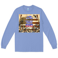 Colony Blue no one will be taking my guns Long Sleeve Tee - TumblerDesignByShophia