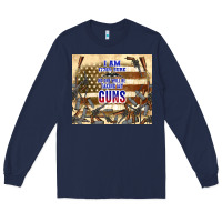Navy no one will be taking my guns Long Sleeve Tee - TumblerDesignByShophia