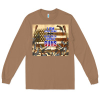 Toasted Coconut no one will be taking my guns Long Sleeve Tee - TumblerDesignByShophia