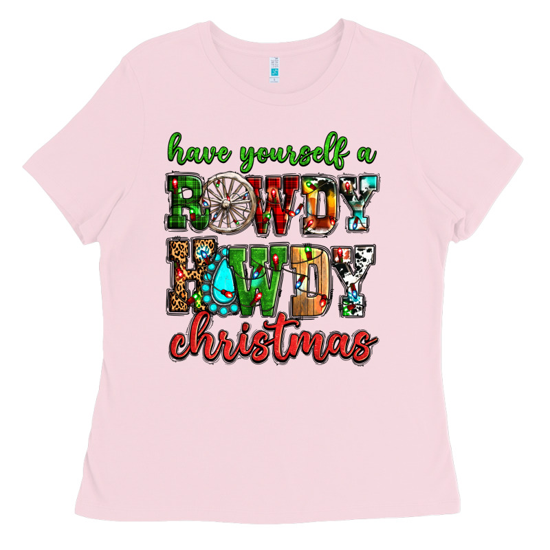 Have Yourself A Rowdy Howdy Christmas Ladies Tee by NancyCooperArtShop | Teevron