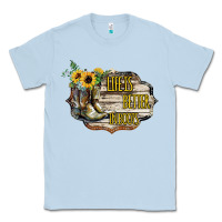 Dusty Blue life is better in boots Classic Tee - Bettercallsaul