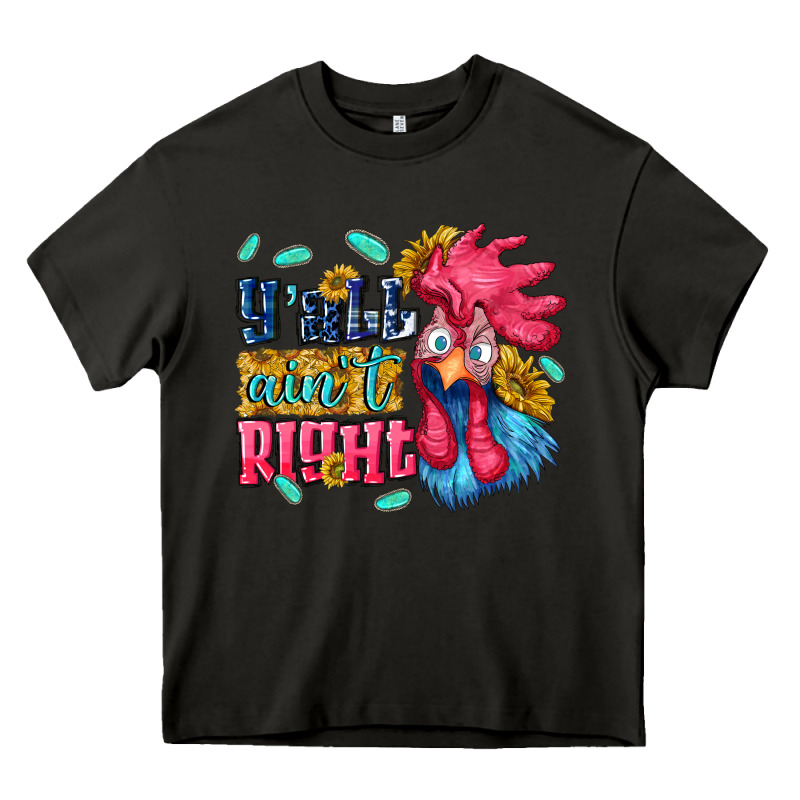 Yall Aint Right With Chicken Heavy Core Tee by NancyCooperArtShop | Teevron