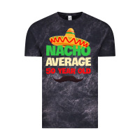 Cloud Black Mens Nacho Average 50 Year Old Cinco de Mayo 50th Birthday Vintage Tee - trangStudio