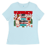 Baby Blue hot cocoa cozy blankets christmas movies tumbler Ladies Tee - MaliasSmallBusiness