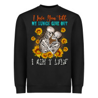 Black i love you till my lungs give out Heavyweight Sweatshirt - OliviaCreatesArt