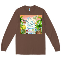 Chestnut it's five o'clock somewhere Long Sleeve Tee - TumblerDesignByShophia