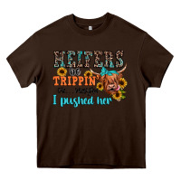Chocolate Brown heifers be trippin ok maybe i pushed her Heavy Core Tee - JahusDesignShop