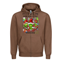 Chestnut it's fine we're fine everythıng is fine! nursecre Zipper Hoodie - FaDigitalArtStudio