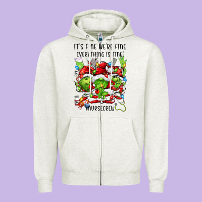 It's Fine We're Fine Everythıng Is Fine! Nursecre Zipper Hoodie Designed By Fadigitalartstudio