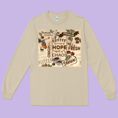 Coffee Is A Cup Of Hope Long Sleeve Tee Designed By Tumblerdesignbyshophia