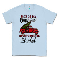 This Is My Christmas Movie Watching Blanket Classic Tee | Teevron