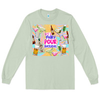Matcha let's make pour decisions Long Sleeve Tee - TumblerDesignByShophia