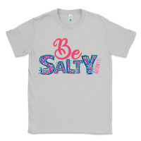 Moon Dust Be Salty Classic Tee - Bettercallsaul