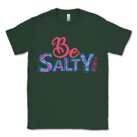 Sports Green Be Salty Classic Tee - Bettercallsaul