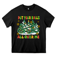 Black put your balls all over me Heavy Core Tee - MaliasSmallBusiness