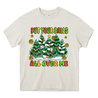 Cream put your balls all over me Heavy Core Tee - MaliasSmallBusiness