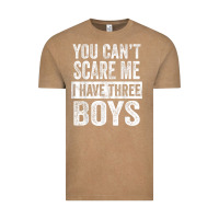 Vintage Coffee You Can't Scare Me I Have Three Boys Funny Sons Mom Dad Gift Vintage Tee - DesignPulse