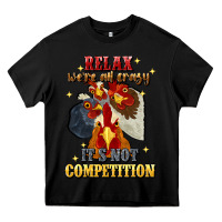 Black relax were all crazy its not competition Heavy Core Tee - JahusDesignShop