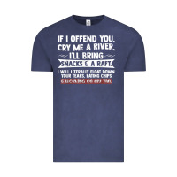 Vintage Denim If I Offend You Cry Me A River Funny Saying Sarcastic Vintage Tee - Craftify