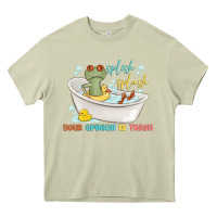 Mossy splash splash your opinion is trash Heavy Core Tee - MaliasSmallBusiness
