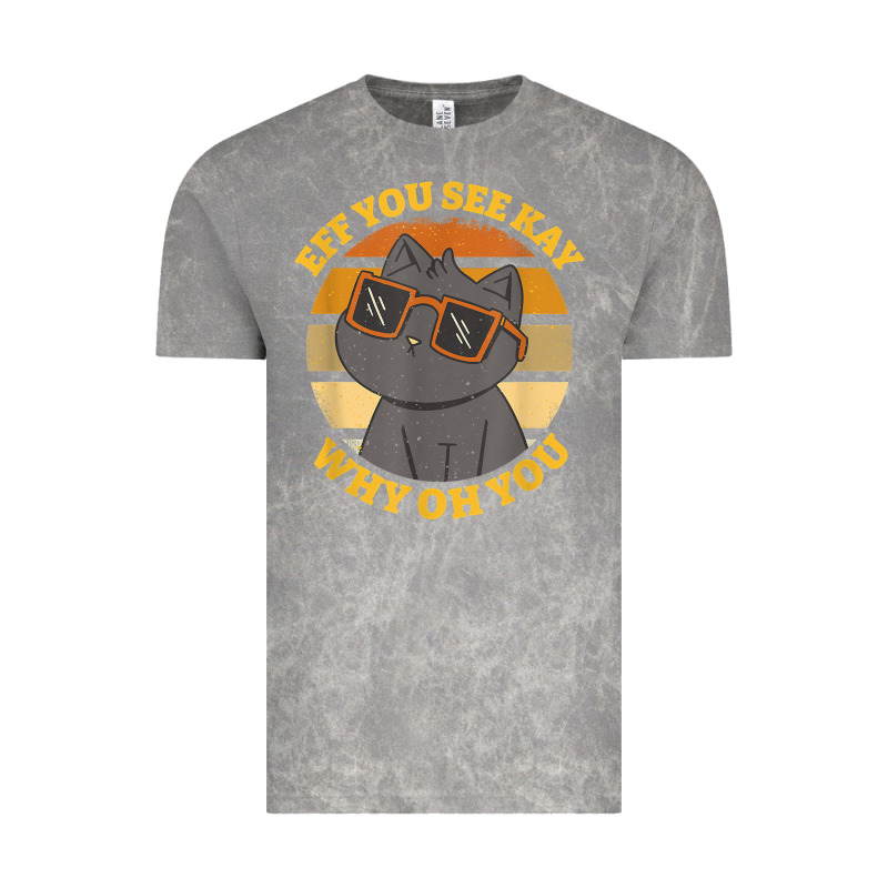 Funny Retro Sunset Eff You See Kay Why Oh You Cat Lovers T Shirt Vintage Tee by ArtChic | Teevron