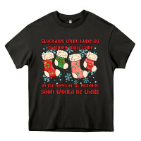 Stockings Were Hung By Chimney Heavy Core Tee | Teevron