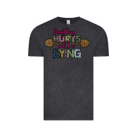 Vintage Black Everything Hurts and I m Dying Vintage Tee - Bettercallsaul