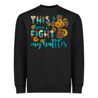 Black this is how i fight my battles Heavyweight Sweatshirt - OliviaCreatesArt