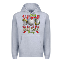Heather Grey I'm a Volleyball Dad we don't do that keep calm Premium Hoodie - BundleAndBundleShop