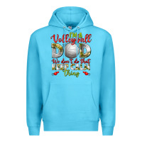 Ocean Blue I'm a Volleyball Dad we don't do that keep calm Premium Hoodie - BundleAndBundleShop
