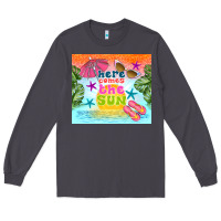 Smoke here comes the sun Long Sleeve Tee - TumblerDesignByShophia