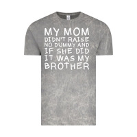 Cloud Rock my mom didn't raise no dummy tshirt as a funny saying t shirt Vintage Tee - ArtMosaic