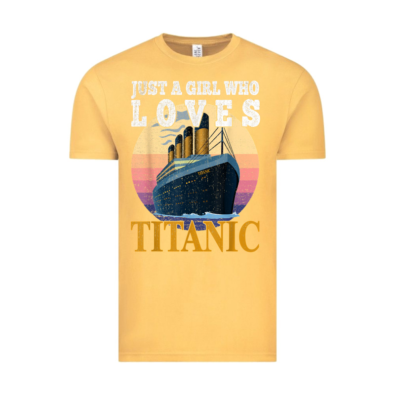 Ship Just A Girl Who Loves Titanic Boat Titanic Girls Woman T Shirt Vintage Tee by ArtMosaic | Teevron
