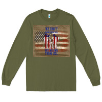 Army Green we don't know them all but we owe them all Long Sleeve Tee - TumblerDesignByShophia